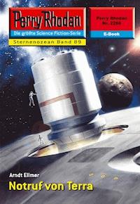 Perry Rhodan 2288: Notruf von Terra - Arndt Ellmer - ebook