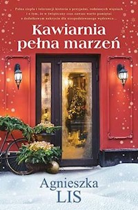 Kawiarenka pełna marzeń - Lis Agnieszka - książka