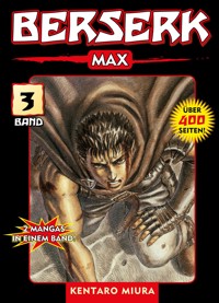 Berserk Max, Band 3 - Miura Kentaro - ebook