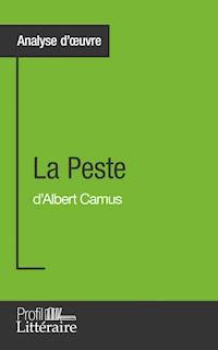 La Peste d'Albert Camus (Analyse approfondie) - Eléonore Sibourg - ebook