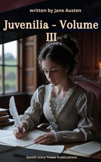 Juvenilia - Volume III - Jane Austen  - ebook