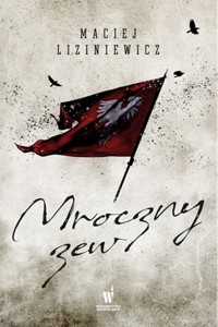 Mroczny zew - Maciej Liziniewicz - książka