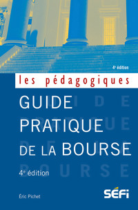 Guide pratique de la bourse - Eric Pichet - ebook