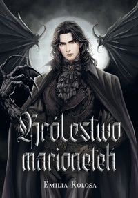 Królestwo marionetek - Kolosa Emilia - ebook