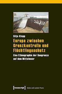 Europa zwischen Grenzkontrolle und Flüchtlingsschutz - Silja Klepp - darmowy ebook