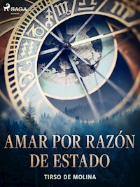 Amar por razón de estado - Tirso de Molina - ebook