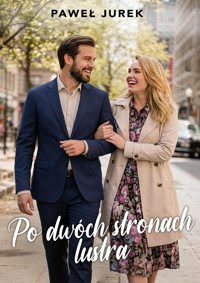 Po dwóch stronach lustra - Jurek Paweł - ebook + audiobook