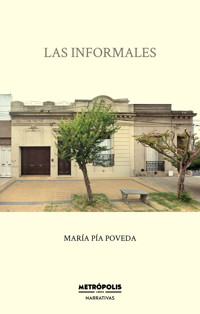Las informales - María Pía Poveda - ebook
