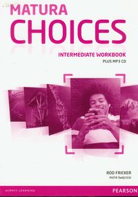 Matura Choices Intermediate Workbook + CDMP - Fricker Rod, Święcicki Piotr - książka