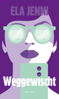 Weggewischt - Ela Jenni - ebook