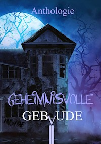 Geheimnisvolle Gebäude - Oliver Borchers - ebook