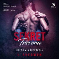 Sekret Trevora. Akceptacja - Louisa Sherman - ebook + audiobook