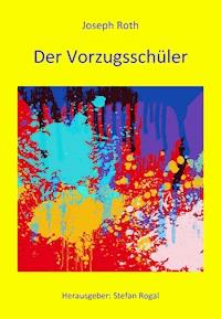 Der Vorzugsschüler - Joseph Roth - ebook