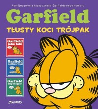 Garfield. Tłusty koci trójpak. Tom 1 -  - książka