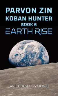 Parvon Zin Koban Hunter Book 6 - William C. Young - ebook