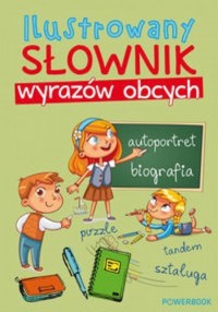 Ilustrowany słownik wyrazów obcych - zbiorowa praca - książka