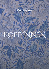 Kopf:innen - Valie Ramm - ebook