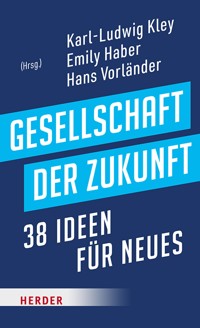 Gesellschaft der Zukunft -  - ebook
