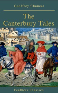 The Canterbury Tales (Feathers Classics) - Geoffrey Chaucer - ebook