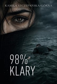 98% Klary - Szczepańska-Górna Kamila - ebook + audiobook + książka