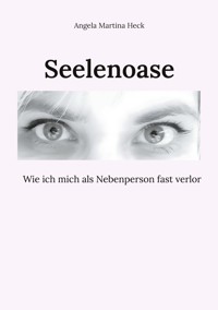 Seelenoase - Angela Martina Heck - ebook