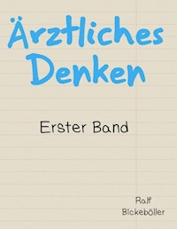 Ärztliches Denken - Ralf Bickeböller - ebook