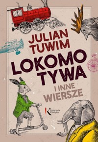 Lokomotywa i inne wiersze - Julian Tuwim - książka