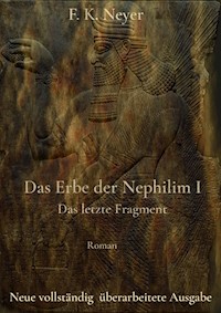 Das Erbe der Nephilim - Band 1 - Friedhelm Neyer - ebook