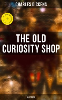 THE OLD CURIOSITY SHOP (Illustrated) - Dickens Charles - ebook