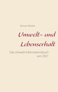 Umwelt- und Lebenserhalt - Roman Reinke - ebook