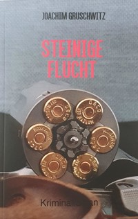 Steinige Flucht - Joachim Gruschwitz - ebook