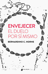 Envejecer - Bernardino C. Horne - ebook