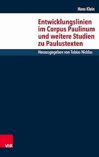 Entwicklungslinien im Corpus Paulinum und weitere Studien zu Paulustexten - Hans Klein - ebook