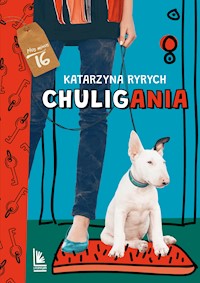 Chuligania - Katarzyna Ryrych - ebook + książka
