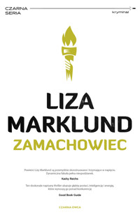 Zamachowiec. Seria Annika Bengtzon. Tom 4 - Liza Marklund - książka