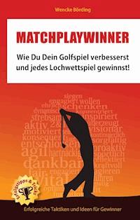 Matchplaywinner - Wencke Börding - ebook