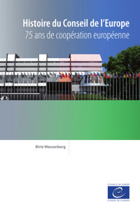 Histoire du Conseil de l'Europe - Birte Wassenberg - ebook