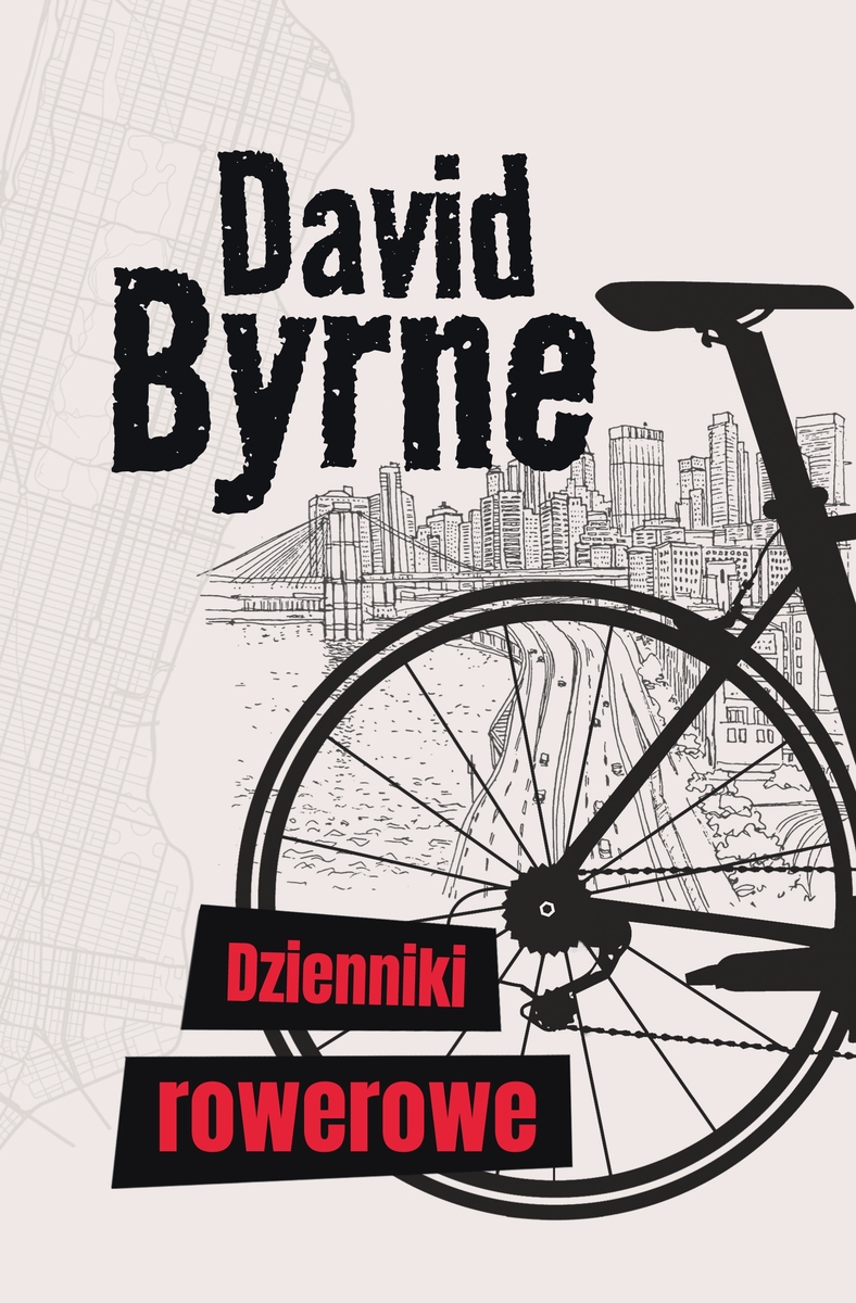 Dzienniki rowerowe - David Byrne - ebook + audiobook + książka