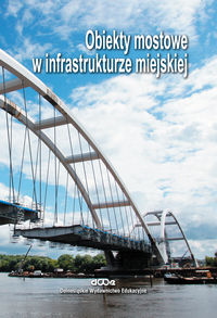 Obiekty mostowe w infrastrukturze miejskiej -  - książka