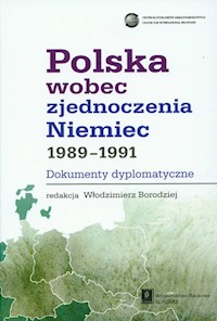 Polska wobec zjednoczenia Niemiec 1989-1991 dokumenty dyplomatyczne -  - książka