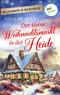 Der kleine Weihnachtsmarkt in der Heide - Julia Reymers - ebook