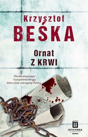 Ornat z krwi. Cykl o Tomaszu Hornie. Tom 1 - Krzysztof Beśka - książka