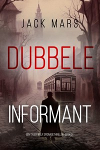 Dubbele Informant (Een Tyler Wolf Spionagethriller—Boek 3) - Jack Mars - ebook