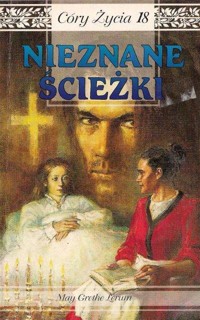 Córy życia. Nieznane ścieżki - May Grethe Lerum - ebook