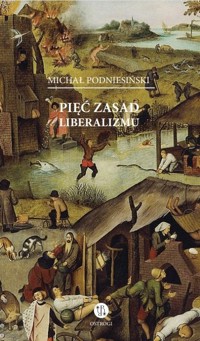Pięć zasad liberalizmu - Michał Podniesiński - audiobook + książka