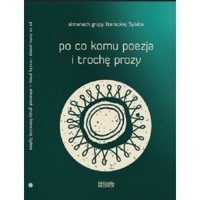 Po co komu poezja i trochę prozy -  - książka