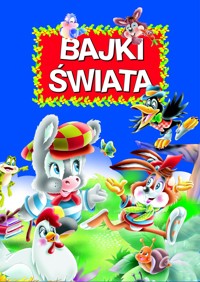 Bajki świata - zbiorowa praca - książka
