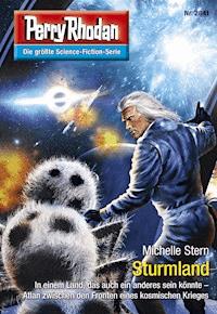 Perry Rhodan 2841: Sturmland -  Michelle Stern - ebook