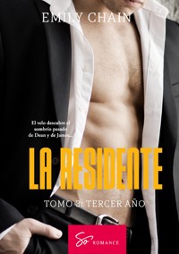 La residente - Tomo 3 - Chain Emily - ebook