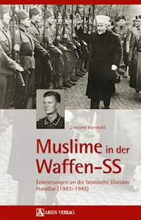 Muslime in der Waffen-SS - Zvonimir Bernwald - ebook